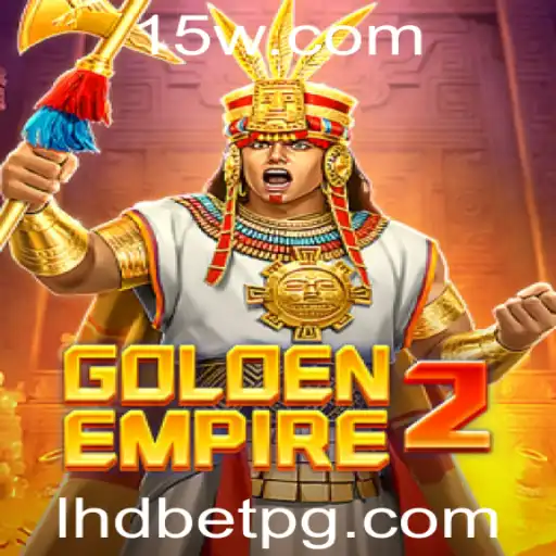 GoldenEmpire2: Explorando o Novo Horizonte dos Jogos de Estratégia com LHDBET
