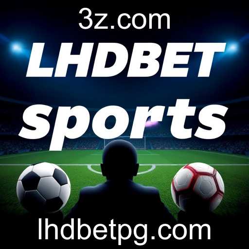 Apostas Esportivas no LHDBET: Estratégia e Emoção em Cada Jogo